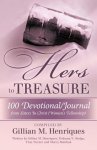 Hers to Treasure: 100 Devotional/Journal from Sisters in Christ (Women's Fellowship)