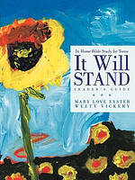 It Will Stand: Leader's Guide: In Home Bible Study for Teens