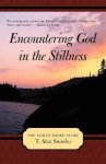 Encountering God in the Stillness: The North Shore Story