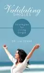 Validating Singles: Strategies for Living Single