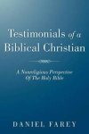 Testimonials Of A Biblical Christian