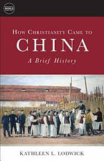 How Christianity Came to China