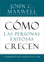 Como Las Personas Exitosas Crecen