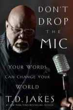 Don't Drop the MIC: The Power of Your Words Can Change the World