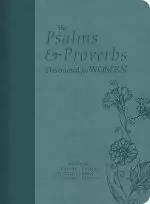 The Psalms and Proverbs Devotional for Women