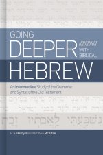 Going Deeper with Biblical Hebrew