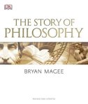 The Story of Philosophy: A Concise Introduction to the World's Greatest Thinkers and Their Ideas