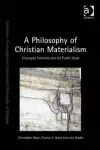 A Philosophy of Christian Materialism