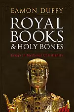 Royal Books and Holy Bones