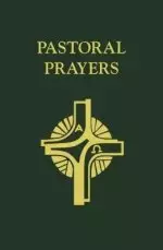 Pastoral Prayers