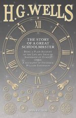 The Story of a Great Schoolmaster