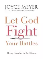 Let God Fight Your Battles