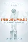 Every Job a Parable