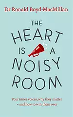 The Heart is a Noisy Room