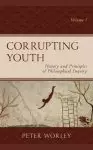 Corrupting Youth: History and Principles of Philosophical Enquiry