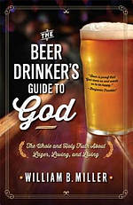 The Beer Drinker's Guide to God