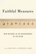 Faithful Measures: New Methods in the Measurement of Religion