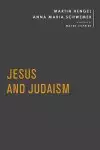 Jesus and Judaism