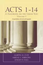 Acts 1-14: A Handbook on the Greek Text