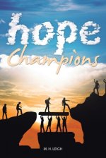 Hope Champions: No Prisoners. No Champions.