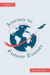 Journey to Future Events: Volume 2