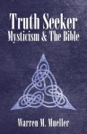 Truth Seeker: Mysticism and the Bible