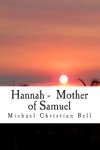 Hannah - Mother Of Samuel