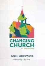 Changing Church: It's Never Too Late