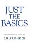 Just the Basics: A Simple Introduction to the Christian Faith