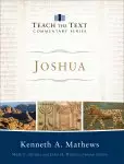 Joshua (Teach the Text Commentary Series)