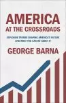 America at the Crossroads