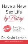 Have a New Sex Life by Friday