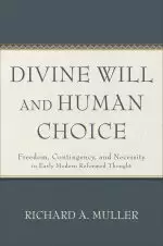 Divine Will and Human Choice