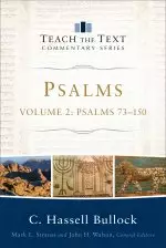 Psalms : Volume 2 (Teach the Text Commentary Series)