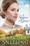 A Season of Grace (Under Northern Skies Book #3)