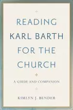 Reading Karl Barth for the Church