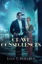 Grave Consequences (The Grand Tour Series Book #2)