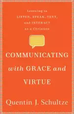 Communicating with Grace and Virtue