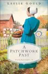 A Patchwork Past (Plain Patterns Book #2)