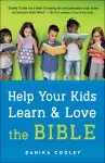 Help Your Kids Learn and Love the Bible