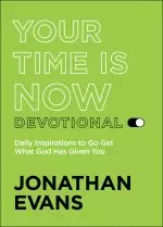 Your Time Is Now Devotional