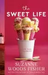 The Sweet Life (Cape Cod Creamery Book #1)