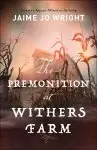 The Premonition at Withers Farm