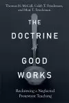 The Doctrine of Good Works