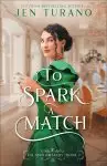 To Spark a Match (The Matchmakers Book #2)