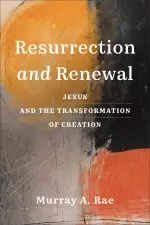 Resurrection and Renewal