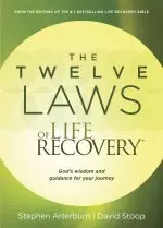 The Twelve Laws of Life Recovery