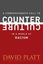 Compassionate Call to Counter Culture in a World of Racism