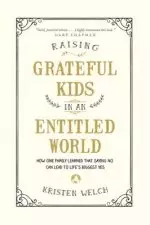 Raising Grateful Kids in an Entitled World