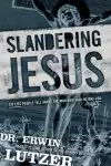 Slandering Jesus